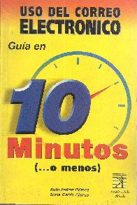 Uso del correo electronico : guia en 10 minutos