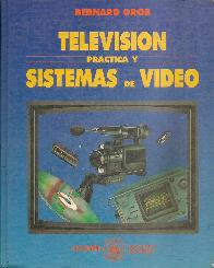 Television practica y sistemas de video