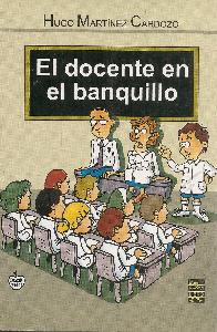 El docente en el banquillo