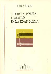Liturgia, poesa y teatro en la edad media.