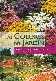 Los colores del jardn armonas, combinaciones y contrastes, flores, plantas y arbustos