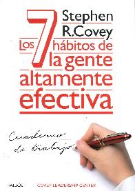Los 7 hbitos de la gente altamente efectiva Cuaderno de trabajo