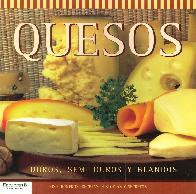 Quesos duros, semi duros y blandos.