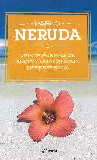 Veinte poemas de amor y una cancin desesperada