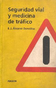 Seguridad vial y medicina de trafico