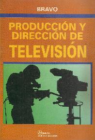 Produccin y direccin de television