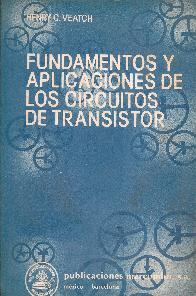 Funamentos y Aplicaciones de los circuito de Transitor