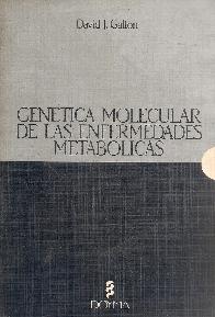 Gentica molecular de las enfermedades metablicas