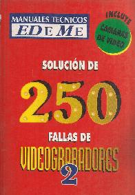 Solucion de 250 fallas de videograbadores 2