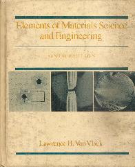 Elements of materials science and engineering