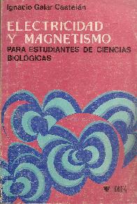 Electricidad y Magnetismo para estudiantes de ciencias biologicas
