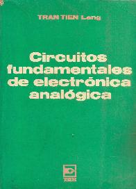 Circuitos fundamentales de electronica analogica