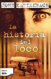 La historia del loco