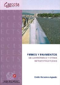 Firmes y Pavimentos de Carreteras y Otras Infraestructuras