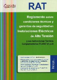 RAT Reglamentos sobre Condiciones Tcnicas y garantas de seguridad en Instalaciones Elctricas