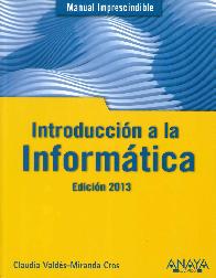 Introduccin a la Informtica. Edicin 2013