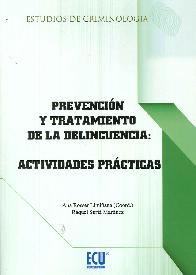 Prevencin y tratamiento de la delincuencia : actividades prcticas