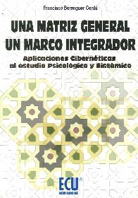 Una matriz general un marco integrador