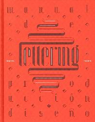 Lettering. Manual de produccin y diseo