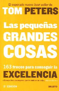 Las pequeas grandes cosas. 163 trucos para conseguir la excelencia