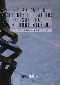 Organizacin de Centros Educativos en la Sociedad del Conocimiento