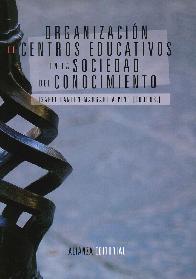 Organizacin de Centros Educativos en la Sociedad del Conocimiento