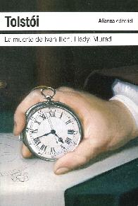 La muerte de Ivan Ilich. Hadyi Murad