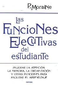 Las Funciones Ejecutivas del Estudiante