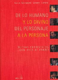 De lo humano a lo divino. Del personaje a la persona