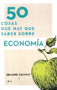 50 Cosas que hay que saber sobre economa