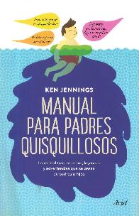 Manual para padres quisquillosos