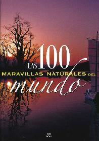 Las 100 maravillas naturales del mundo