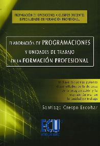 Elaboracin de Programaciones y Unidades de Trabajo en la Formacin Profesional
