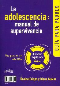 La adolescencia: Manual de supervivencia