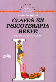 Claves en psicoterapia breve : Una teora de la solucin