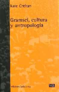 Gramsci, cultura y antropologa