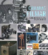 Cmaras de filmar. De la linterna mgica al cine de alta definicin