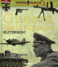 La Guerra Relmpago Blitzkrieg