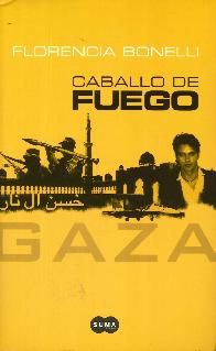 Caballo de Fuego 3 Gaza