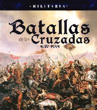 Batallas de las Cruzadas 1097-1444