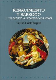 Renacimiento y Barroco I. De Giotto a Leonardo Da Vinci