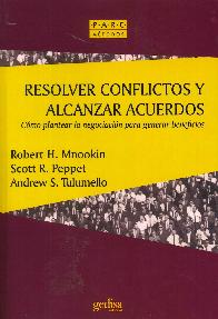 Resolver Conflictos y Alcanzar Acuerdos