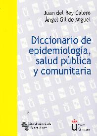 Diccionario de epidemiologa, salud pblica y comunitaria
