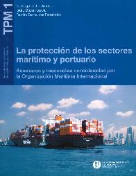 La proteccin de los sectores martimo y portuario