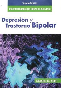 Psicofarmacologa esencial de Stahl. Depresin y transtorno bipolar.