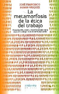 La metamorfosis de la tica del trabajo