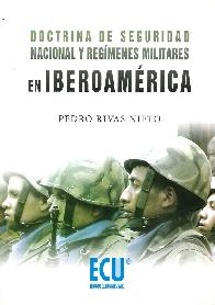 Doctrina de Seguridad Nacional y Regmenez Militares en Iberoamrica