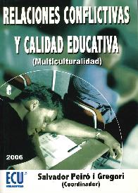 Relaciones conflictivas y calidad educativa ( multiculturalidad )