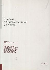 El acoso : tratamiento penal y procesal