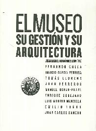 El museo su gestin y su arquitectura